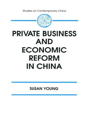 cover image of Private Business and Economic Reform in China